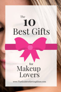 The Best Makeup Gift Ideas... click to find the perfect gift for the makeup lover in your life #makeup #giftideas